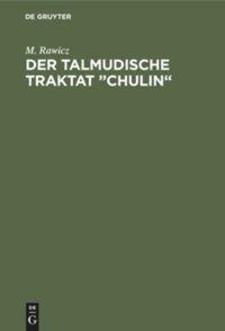 Der talmudische Traktat "Chulin" - M. Rawicz
