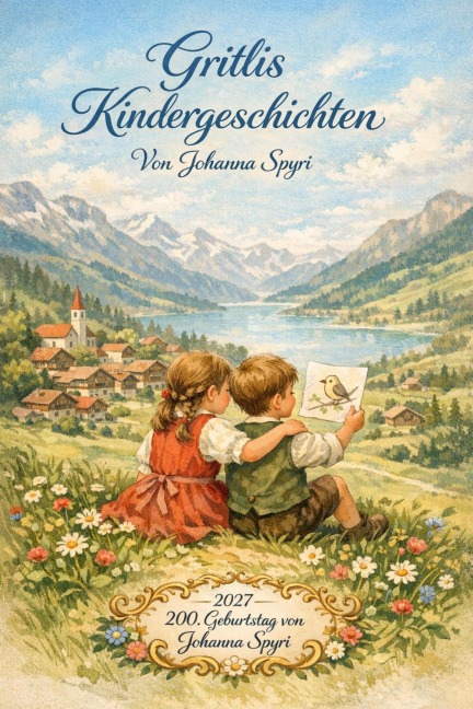 Gritlis Kindergeschichten - Johanna Spyri