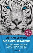Cover-Bild zum Titel 'Die Tiger-Strategie' von 'Lothar Seiwert'