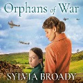 Cover-Bild zum Titel 'Orphans of War' von 'Sylvia Broady'