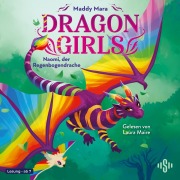 Cover-Bild zum Titel 'Dragon Girls ¿ Naomi, der Regenbogendrache (Dragon Girls 3)' von 'Maddy Mara'