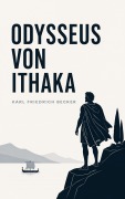 Cover-Bild zum Titel 'Odysseus von Ithaka' von 'Karl Friedrich Becker, Homer'