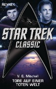 Cover-Bild zum Titel 'Star Trek - Classic: Tore auf einer toten Welt' von 'V. E. Mitchell'