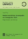 Cover-Bild zum Titel 'Marktwirtschaftliche Umweltpolitik aus ökologischer Sicht' von ''