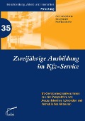 Cover-Bild zum Titel 'Zweijährige Berufsausbildung im Kfz-Service' von 'Matthias Becker, Frank Musekamp, Georg Spöttl'