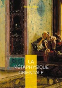 Cover-Bild zum Titel 'La Métaphysique Orientale' von 'René Guénon'