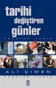 Cover-Bild zum Titel 'Tarihi Degistiren Günler' von 'Ali Cimen'