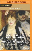 La Dama de Las Camelias (the Lady of the Camellias) - Alexandre Dumas