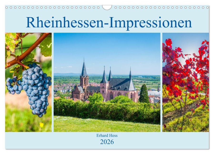 Rheinhessen-Impressionen (Wandkalender 2026 DIN A3 quer), CALVENDO Monatskalender - Erhard Hess