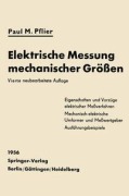 Cover-Bild zum Titel 'Elektrische Messung mechanischer Größen' von 'P. M. Pflier'