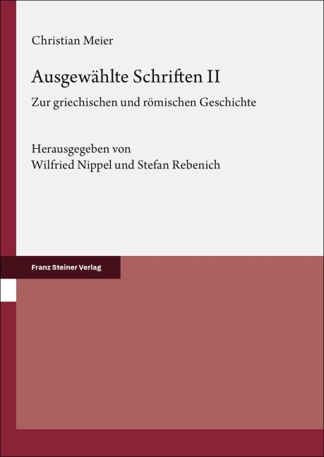 Ausgewählte Schriften. Band 2 - Christian Meier