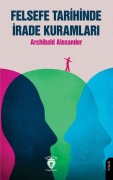 Cover-Bild zum Titel 'Felsefe Tarihinde Irade Kuramlari' von 'Archibald Alexander'