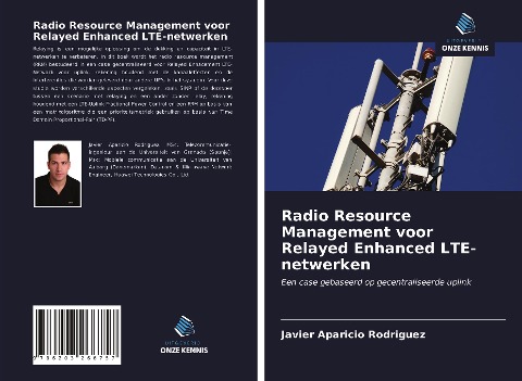 Radio Resource Management voor Relayed Enhanced LTE-netwerken - Javier Aparicio Rodriguez