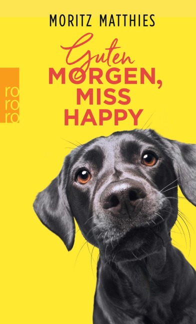 Guten Morgen, Miss Happy - Moritz Matthies