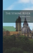 Cover-Bild zum Titel 'The Stikine River; the Route to Klondyke' von 'Clive Phillipps-Wolley'