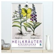 Heilkräuter: Historische Zeichnungen und Stiche (hochwertiger Premium Wandkalender 2026 DIN A2 hoch), Kunstdruck in Hochglanz - Calvendo Calvendo