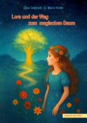 Cover-Bild zum Titel 'Lora und der Weg zum magischen Baum' von 'Elina Gebhardt, Maria Winter'