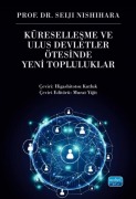 Cover-Bild zum Titel 'Küresellesme ve Ulus Devletler Ötesinde Yeni Topluluklar' von 'Seiji Nishihara'