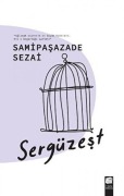 Cover-Bild zum Titel 'Sergüzest' von 'Samipasazade Sezai'