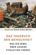 Cover-Bild zum Titel 'Das Tagebuch der Menschheit' von 'Carel van Schaik, Kai Michel'