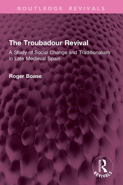 The Troubadour Revival - Roger Boase