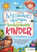 Cover-Bild zum Titel 'Achtsamkeitsübungen für hochsensible Kinder' von 'Lisa König'