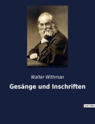 Cover-Bild zum Titel 'Gesänge und Inschriften' von 'Walter Withman'