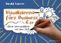 Visualisieren fürs Business & so - Harald Karrer
