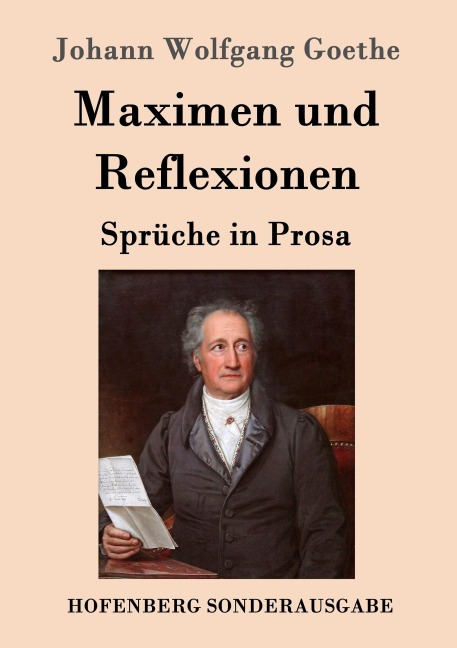 Maximen und Reflexionen - Johann Wolfgang Goethe