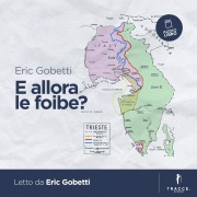 Cover-Bild zum Titel 'E allora le foibe?' von 'Gobetti Eric'