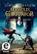 Cover-Bild zum Titel 'Marcus Gladiator - Zeit der Rache (Marcus Gladiator 4)' von 'Simon Scarrow'