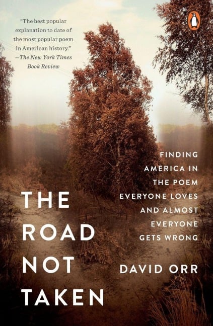 The Road Not Taken - David Orr