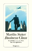 Cover-Bild zum Titel 'Business Class' von 'Martin Suter'