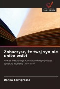Cover-Bild zum Titel 'Zobaczysz, ¿e twój syn nie unika walki' von 'Danilo Torregrossa'