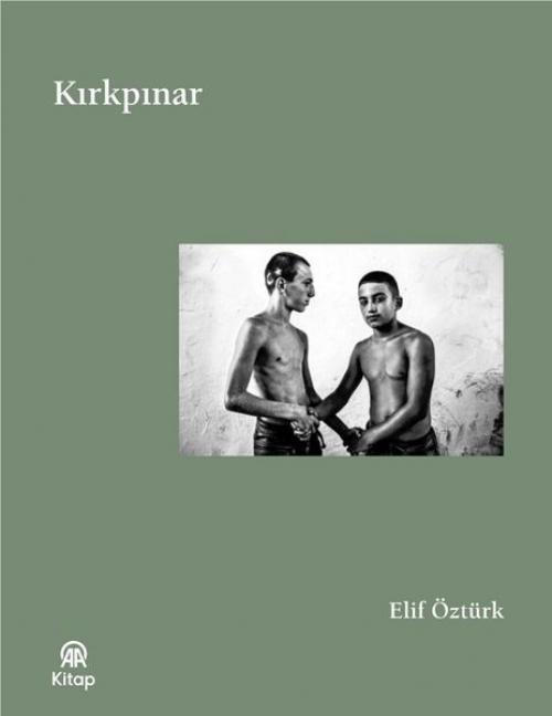 Kirkpinar - Elif Öztürk
