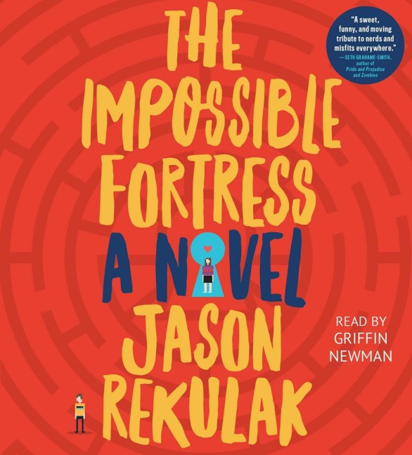 The Impossible Fortress - Jason Rekulak