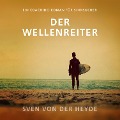 Cover-Bild zum Titel 'Der Wellenreiter' von 'Sven von der Heyde'