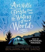 Cover-Bild zum Titel 'Aristotle and Dante Dive Into the Waters of the World' von 'Benjamin Alire Sáenz'