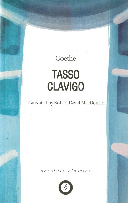 Tasso/Clavigo - Johann Wolfgang von Goethe