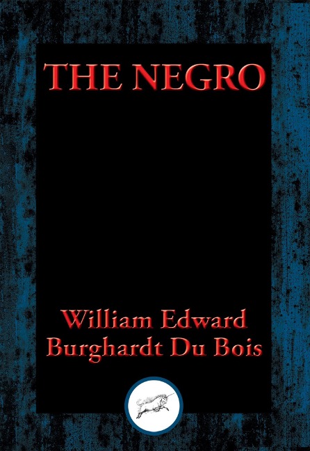 Negro - William Edward Burghardt Du Bois