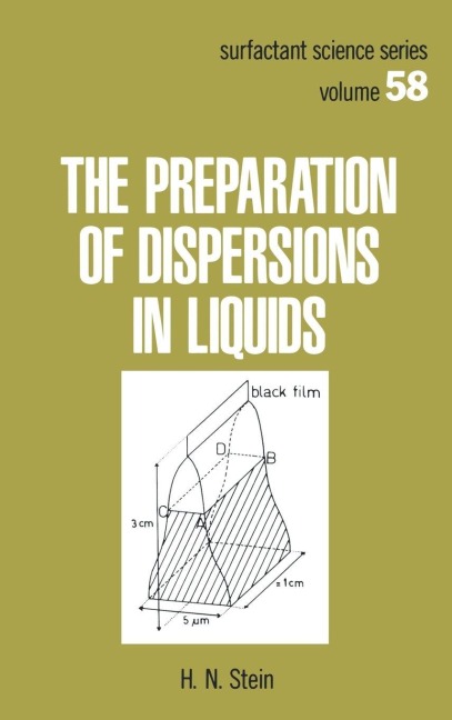 The Preparation of Dispersions in Liquids - H. N. Stein