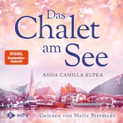 Cover-Bild zum Titel 'Das Chalet am See' von 'Anna Kupka'
