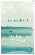 Cover-Bild zum Titel 'Sterben im Sommer' von 'Zsuzsa Bánk'