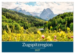 Cover-Bild zum Titel 'Zugspitzregion Garmisch-Partenlirchen (Wandkalender 2027 DIN A3 quer), CALVENDO Monatskalender' von 'Marcus Heinz'
