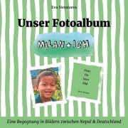 Cover-Bild zum Titel 'Unser Fotoalbum - Milan & Ich' von 'Eva Neumann'