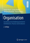 Cover-Bild zum Titel 'Organisation' von 'Norbert Bach, Carsten Brehm, Wolfgang Buchholz, Thorsten Petry'