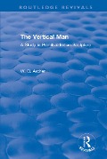 Cover-Bild zum Titel 'The Vertical Man' von 'W. G. Archer'