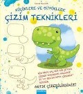 Kücüklere ve Büyüklere Cizim Teknikleri - Daniel Howarth