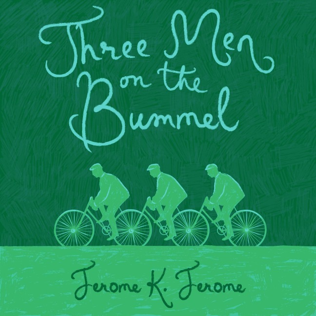 Three Men on the Bummel - Jerome K. Jerome