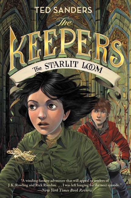 The Keepers: The Starlit Loom - Ted Sanders